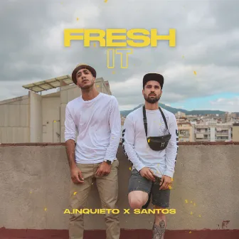 Fresh It by A.Inquieto