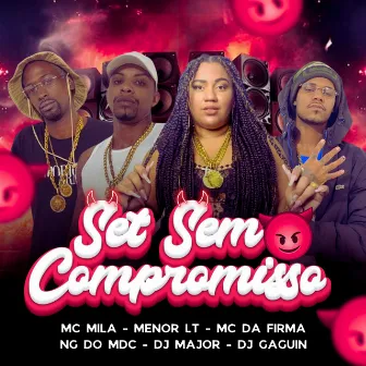 Set Sem Compromisso by DJ Major Oficial