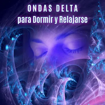 Ondas Delta para Dormir y Relajarse by Emiliano Bruguera