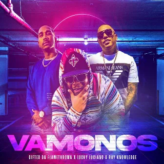 Vamonos by Gifted Da Flamethrowa