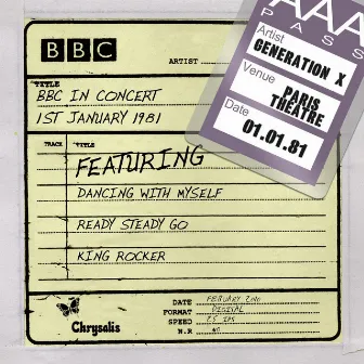 BBC in Concert (1 January 1981) by Generation X