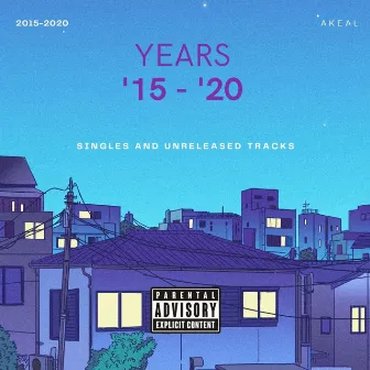 Years '15 - '20 by AKEAL