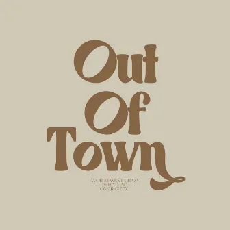 Out Of Town by Omar Ortiz