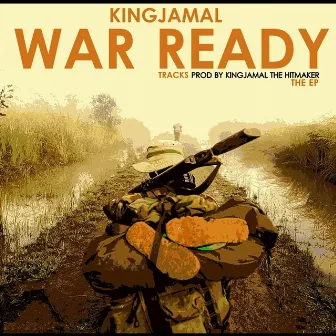 War Ready by King Jamal