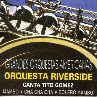 Grandes Orquestas Americanas by Orquesta Riverside