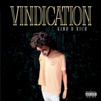 Vindication by King D Rich