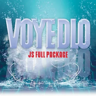 Voye Dlo by JS FULLPACKAGE