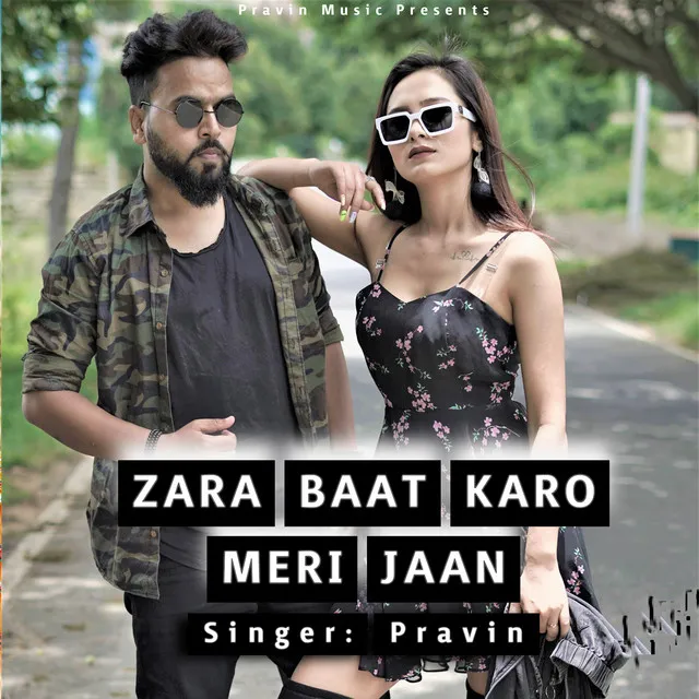 Zara Baat Karo Meri Jaan - Hindi Rap