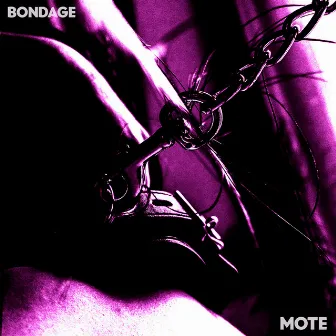 Bondage by Mote