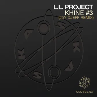 Khine #3 (Djeff 2020 Remix) by L.L. Project