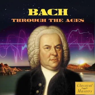 Bach Through the Ages by St. Martin’s Symphony of London