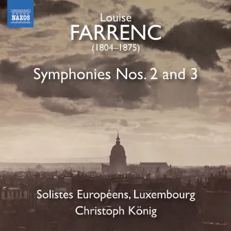 Farrenc: Symphonies Nos. 2 & 3 by Solistes Europeens, Luxembourg