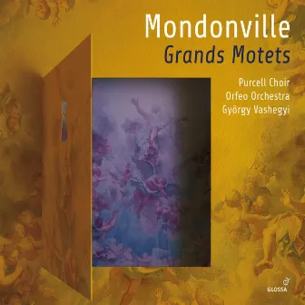 Mondonville: Grands Motets by Purcell Choir