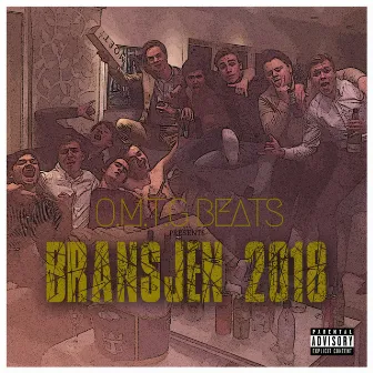 Bransjen 2018 (feat. The President) by O.M.T.G Beats