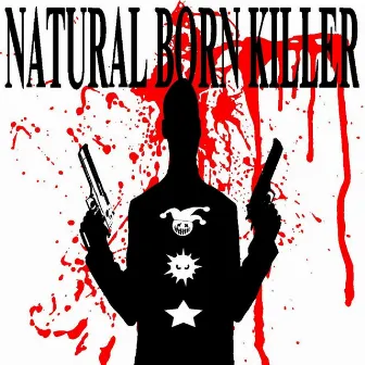 Natural Born Killer by kkypr