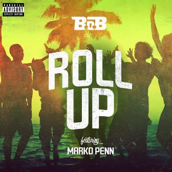 Roll Up (feat. Marko Penn) by Marko Penn