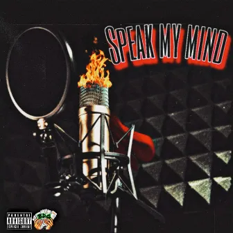 Speak My Mind by Bustdown Vic