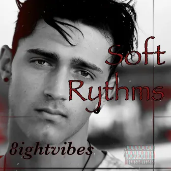 Soft Rhythms by 8ightvibes