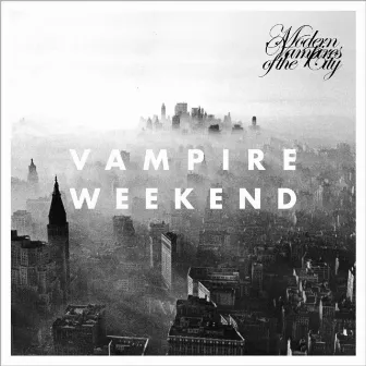 Modern Vampires of the City by Vampire Weekend