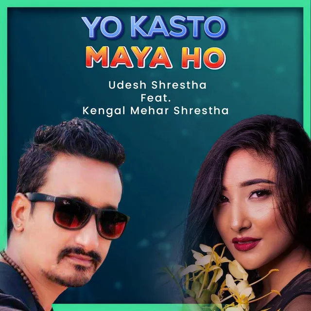 Yo Kasto Maya Ho