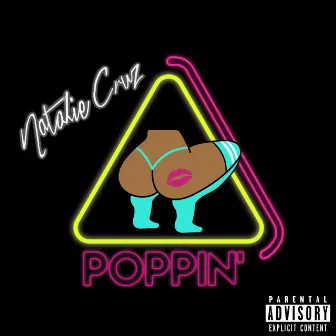 Poppin' by Natalie Cruz