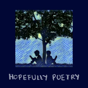 Hopefully Poetry by D.O.$