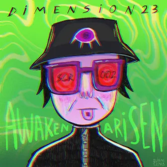 Awaken Arisen by Dimension 23