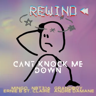 CANT KNOCK ME DOWN (REWIND) by 