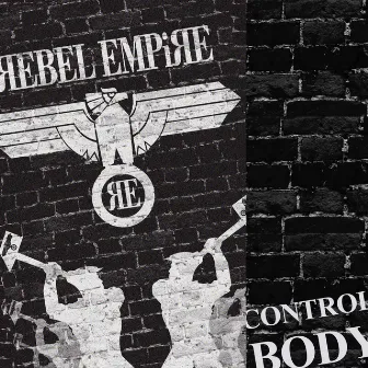 Control Body (Demo) by Rebel Empire