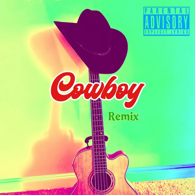 Cowboy (Remix)