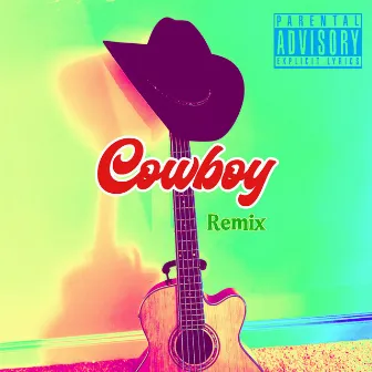 Cowboy (Remix) by Allen Love