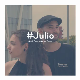 #Julio by Anna Saez