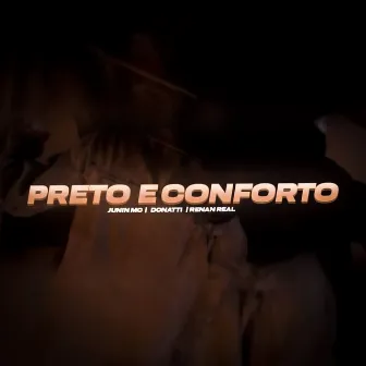 Preto e Conforto by Renan Real