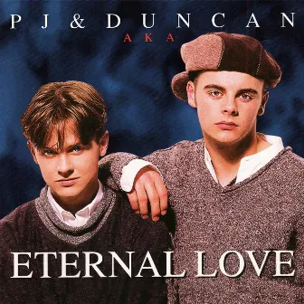 Eternal Love by PJ & Duncan