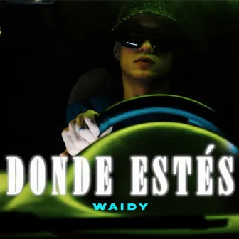 Donde estes by waidy