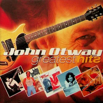 Greatest Hits by John Otway