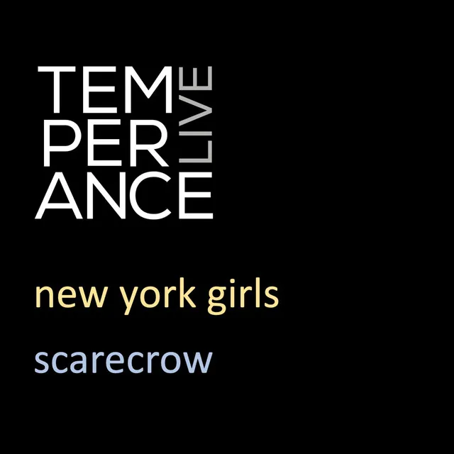 New York Girls (Live from Temperance)