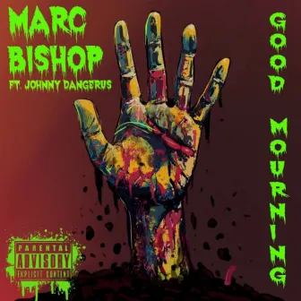 Good Mourning by Marc Bishop