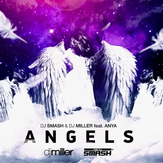 Angels (feat. Anya) by DJ Miller