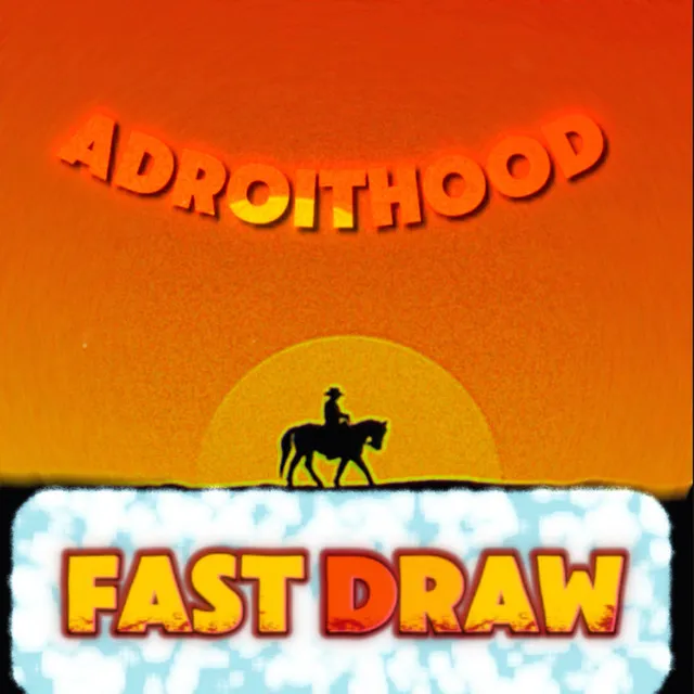 Fast Draw