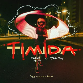 Timida by Johnny Ragzz