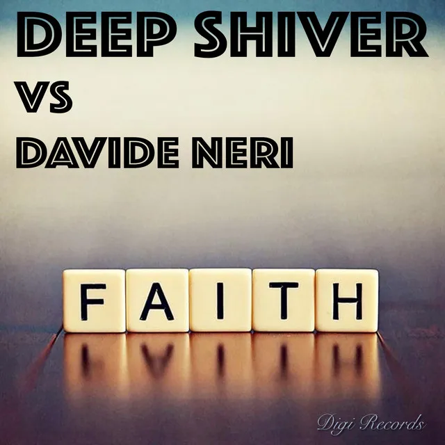 Faith - Davide Neri Remix