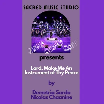 Lord, Make Me an Instrument of Thy Peace (Cover Version) by Nicolas Chaanine