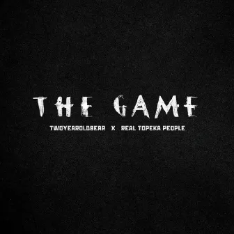 THE GAME by Real Topeka People