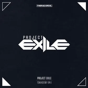 Tchaikovsky on E by Project Exile