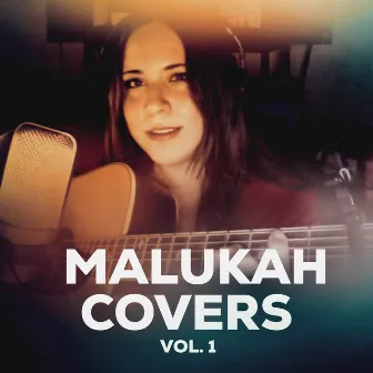 Malukah Covers Vol. 1 by Malukah