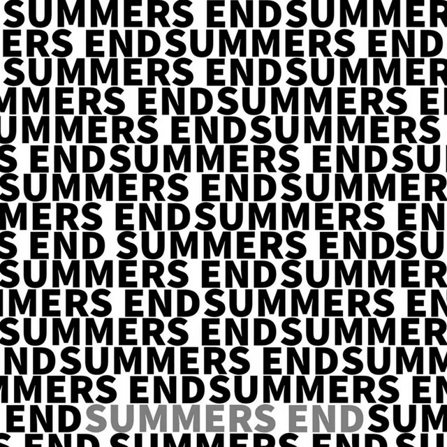 Summers End