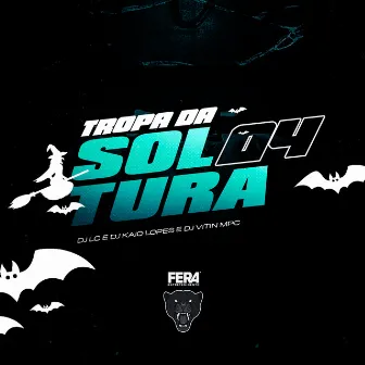 Tropa da Soltura 04 by DJ Vitin MPC