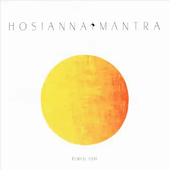 Hosianna Mantra by Ulrich Kraus