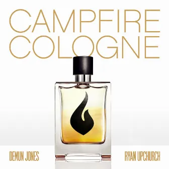 Campfire Cologne by Demun Jones